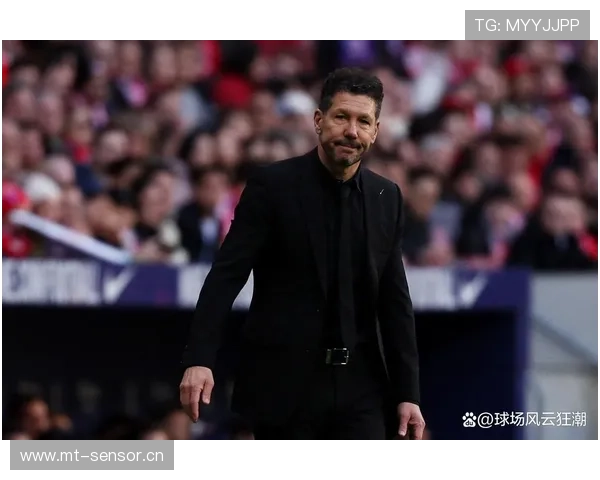 西蒙尼执教下的马德里竞技球队精神与冠军心态的成功塑造分析